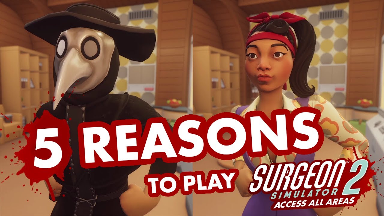 Surgeon Simulator 2: Access All Areas is Out Now on Steam and Xbox Game Pass 8 Surgeon Simulator 2: Access All Areas is Out Now on Steam and Xbox Game Pass
